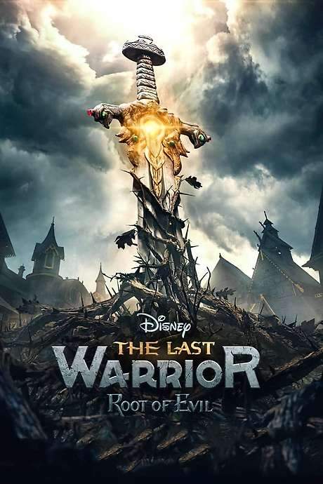 The Last Warrior: Root of Evil